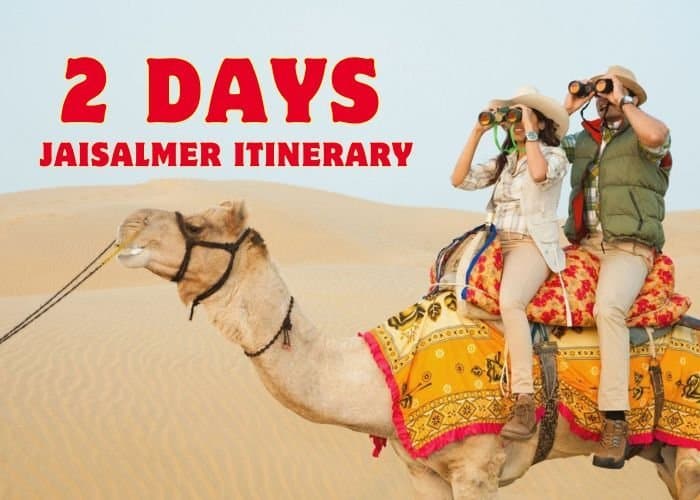 Jaisalmer Itinerary 2 days: Must-See Attractions