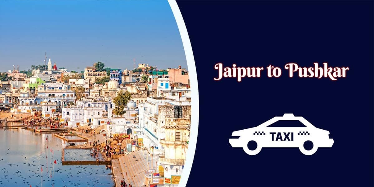 Same Day Trip Around Jaipur Like Pushkar: A Complete Travel Guide
